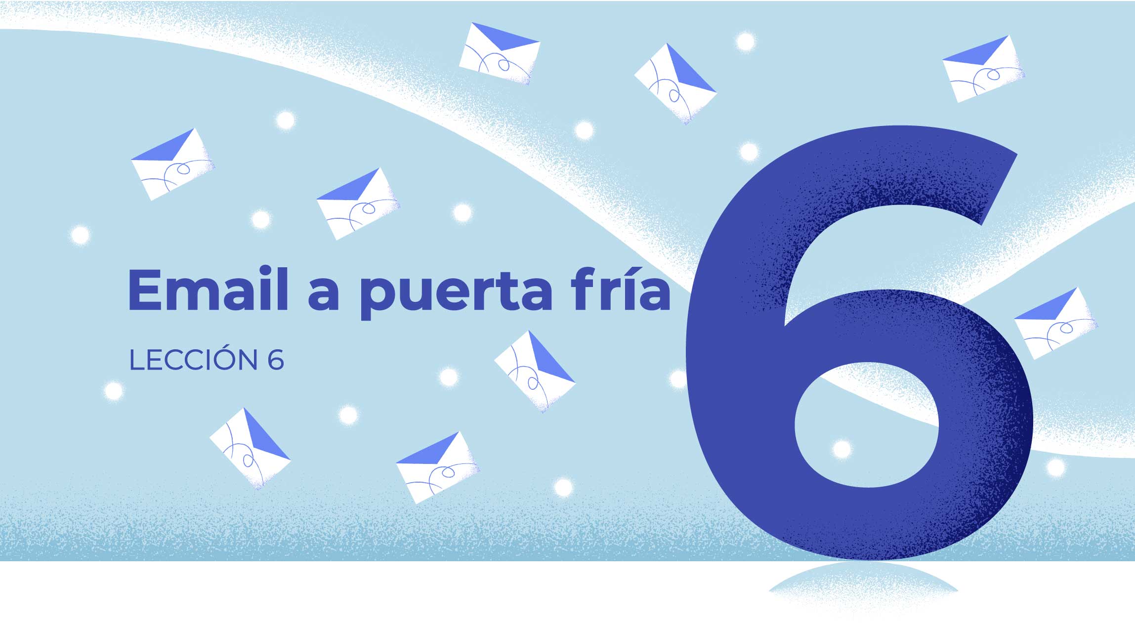 Email a puerta fría Lección 6 capacidad de entrega